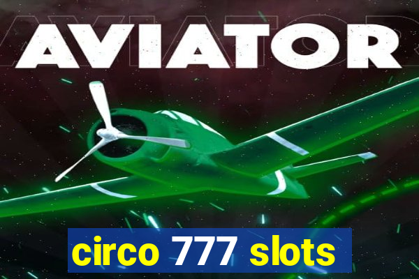 circo 777 slots